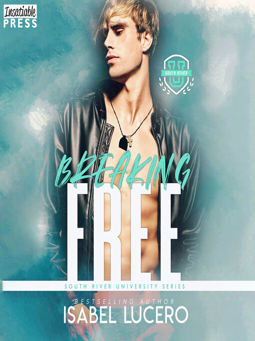Title details for Breaking Free by Isabel Lucero - Available